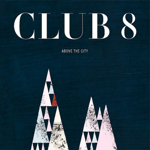 I'm Not Gonna Grow Old - Club 8