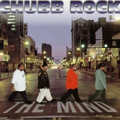 Chubb Rock - The Mind (Nick Wiz Production) 1997