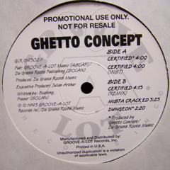 Ghetto Concept - Certified (Remix)
