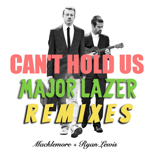 MACKLEMORE & RYAN LEWIS vs MAJOR LAZER - can't hold us remix (ft swappi and 1st klase)