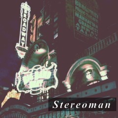 Stereoman