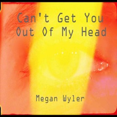 Can't Get You Out Of My Head