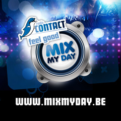 DJ LEX - Contest Radio Contact - Mix My Day Project