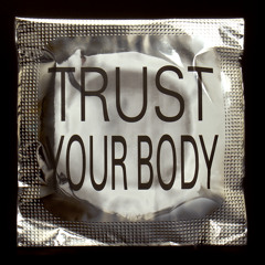 Tiga - Trust Your Body