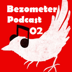 Bezometer Podcast 02 - 2013.05.21.