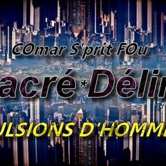 Comar S'prit Fou - Sacré délire