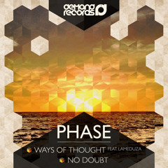 Phase - Ways Of Thought (ft. LaMeduza)