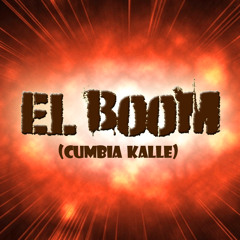 El boom - Cumbia Kalle