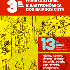 3ª Feira Cultural e Gastronômica dos Bairros Cota.