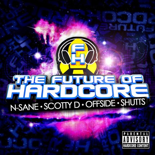 The Future Of Hardcore 12 With N-Sane B2B Scotty D & Mc Offside b2b Shutts
