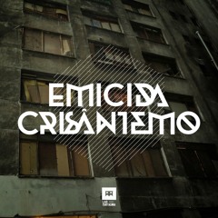 Emicida - Crisântemo