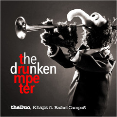 TheDuo & Marcelo Khapz feat. Rafael Campos - The Drunken Trumpeter (Sc Cut)
