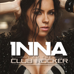 INNA - Club Rocker ( DJ Mast Extended Remix )