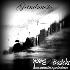 Back2Basicks Session  Fausto renteria+ Jaime Jaramillo Grindmusic Style