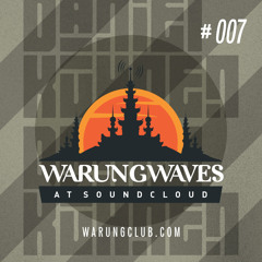 Daniel Kuhnen @ Warung Waves - exclusive set #007