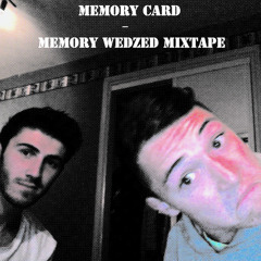 Memory Wedzed Mixtape #2