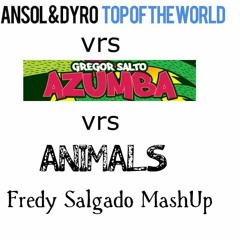 Dyro & Ansol vs Martin Garrix vrs Gregor Salto - Animals On Top Of The Azumba (Fredy Salgado MashUp)