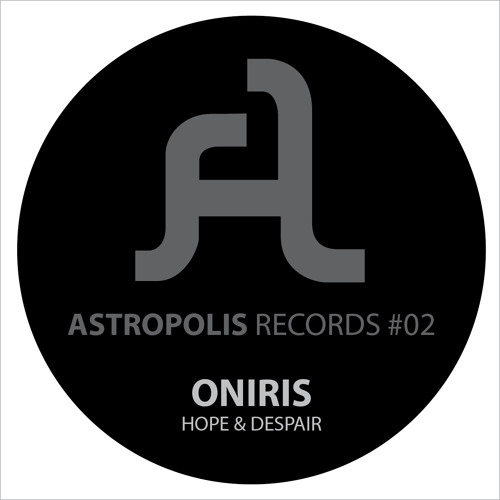 Hope & Despair [Astropolis Records]