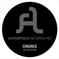 Let us Fight [Astropolis Records]