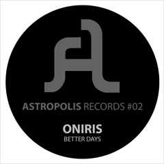 Better Days [Astropolis Records]