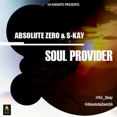 Absolute Zero & Sir Skay - Soul Provider (Original Mix)
