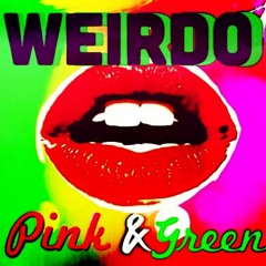***NEW*** Hella Weirdo - "Pink & Green" Produced By Maxtrax Beats