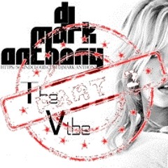 Dj Mark Anthony The Vibe Part 2