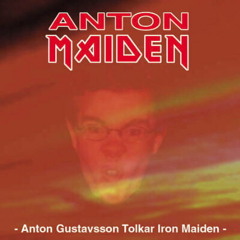 Anton Maiden - Run To The Hills (Iron Maiden cover)