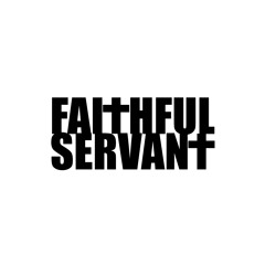 FaithFul Servant - CelebrityCrush prod. by Cold Legistics