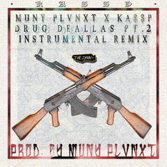 Drug Deallas Pt.2 Instrumental Remix // 3015