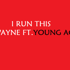 Lil Wayne - I Run This Ft. Young Ace