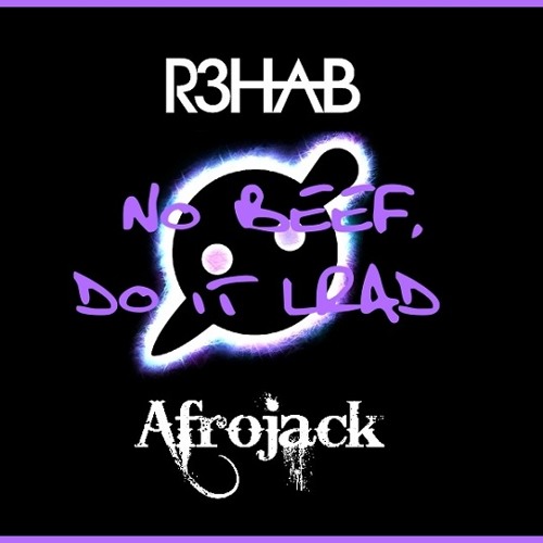 R3hab vs Knife Party vs Afrojack - No Beef Do It LRAD (Redline Bootleg)