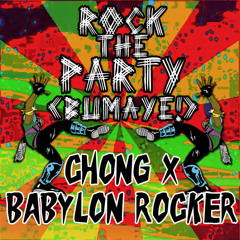 The Flexican, FS Green, Major Lazer & Chong X - Rock The Party Bumaye! (Babylon Rocker Edit)