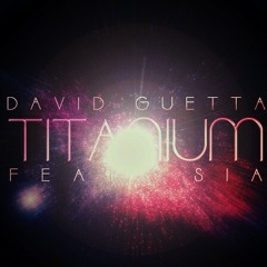 David Guetta - Titanium Ft. Sia (Cover Version)