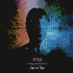 HTDA - Strings and Attractors (Empersand Rmx)