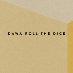 DAWA - Roll the Dice