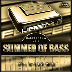 [LIFESTYLE010] Summer Of Bass (G-Luv Mix) - Hardforze & MC D