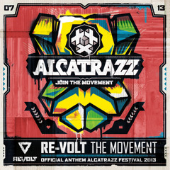 Re-Volt - The Movement (Alcatrazz Anthem 2013) (Original)