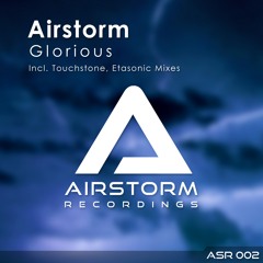 Airstorm - Glorious (Original Mix)