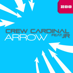 Crew Cardinal ft. JR - Arrow SNIP