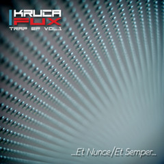 KrucaFux - Et Nunce (Trap EP vol.1) [FREE DOWNLOAD]
