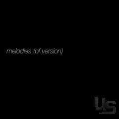 melodies (pf. version) [[FREE DOWNLOAD]]