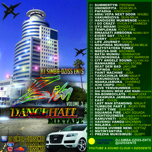 Stream 43 Zim Dancehall's Songs 2013 Mixtape Vol 3 [Dj Simba DzissEnts