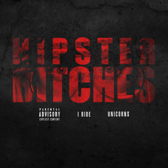 Hipster Bitches