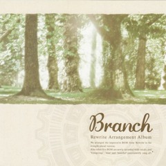 [Branch] Reply (2011 - Yanagi Nagi)