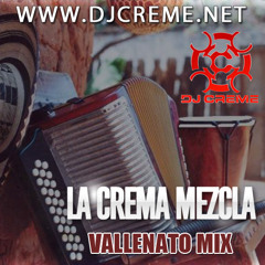 Dj Creme Vallenato Mini Mix (Download at www.djcreme.net)