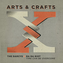 The Darcys x Ra Ra Riot - Time Can Be Overcome