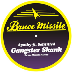 Apathy ft. Selftitled & Boo - Gangster Skank (Bruce Missile ReRub)
