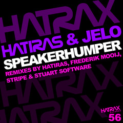 Hatiras & JELO - Speakerhumper - Frederik Mooij Remix [HATRAX]