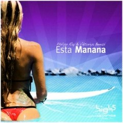 Philipp Ray & Victoriya Benasi - Esta Manana remix